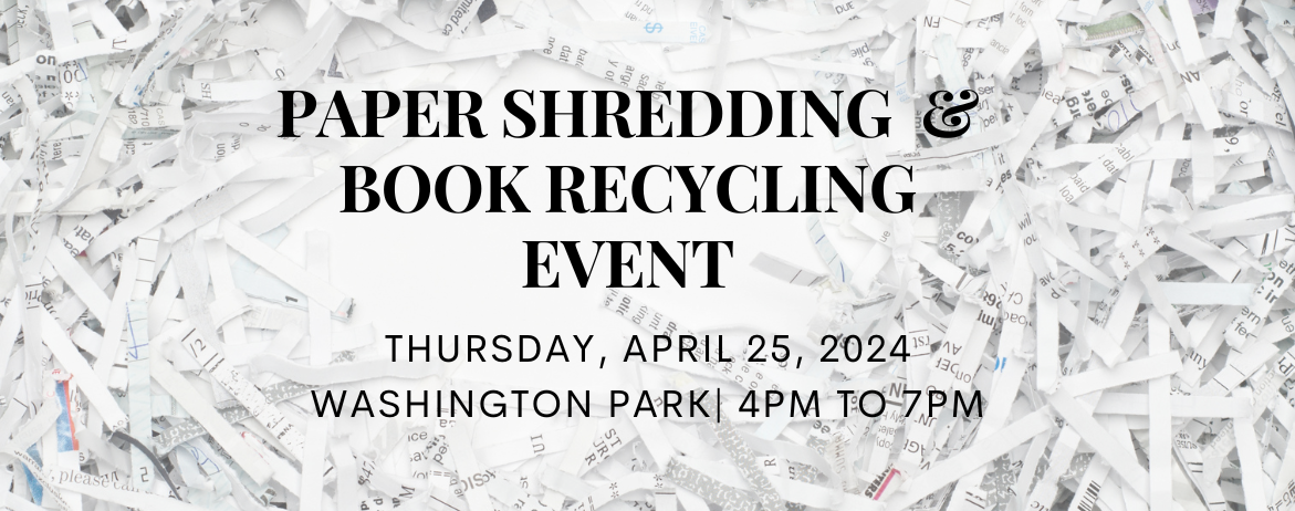 Paper Shredding Event, April 25th